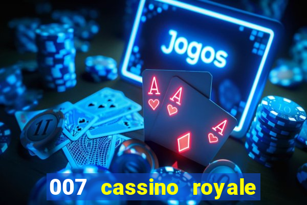 007 cassino royale dublado torrent magnet